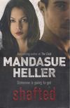 HELLER, MANDASUE - Shafted [antikvár]