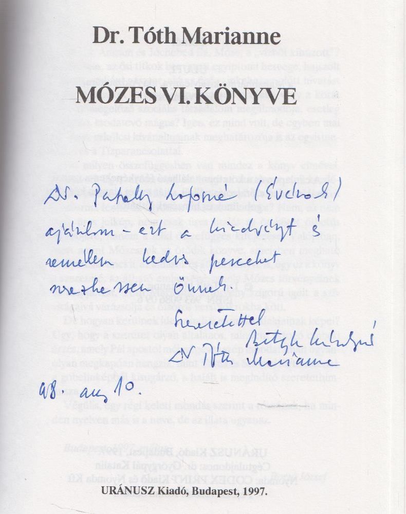 Tóth Marianne - Mózes VI. könyve (dedikált) [antikvár]