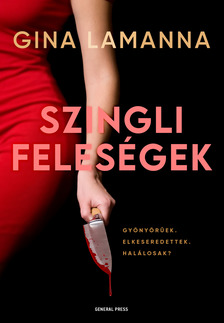 Gina LaManna - Szingli feleségek [eKönyv: epub, mobi]