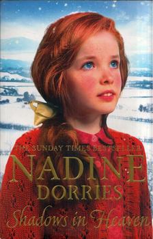 Nadine Dorries - Shadows in Heaven [antikvár]