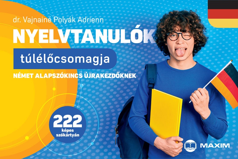 dr. Vajnainé Polyák Adrienn - Nyelvtanulók túlélőcsomagja - Kiegészítő német szókincs kezdőknek 222 képes szókártyán