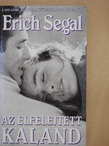 Erich Segal - Az elfelejtett kaland [antikvár]