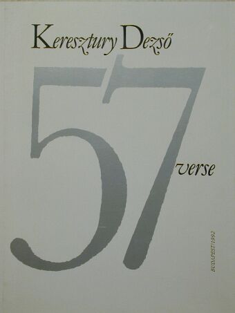 Keresztury Dezső - Keresztury Dezső 57 verse [antikvár]