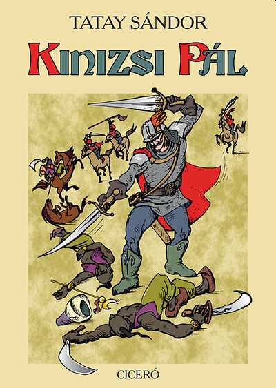 TATAY SÁNDOR - Kinizsi Pál - Sulikönyvtár