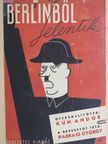 Kun Andor - Berlinből jelentik... [antikvár]
