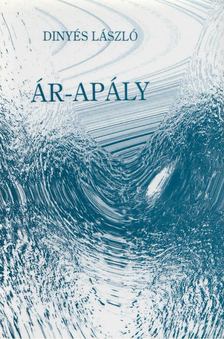 Dinyés László - Ár-apály [antikvár]