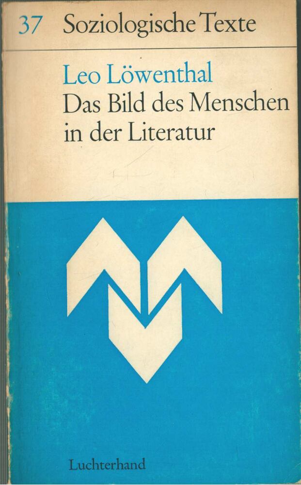 Löwenthal, Leo - Das Bild des Menschen in der Literatur [antikvár]