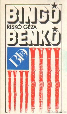 Riskó Géza - Bingó, Benkó [antikvár]