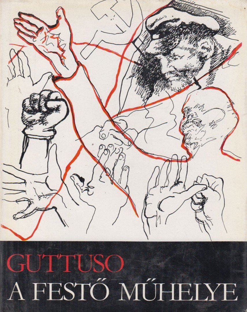 Guttuso, Renato - A festő műhelye [antikvár]