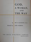 Rec. M. Reymond - God, a Woman, and the Way [antikvár]