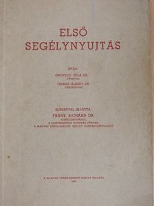 Dr. Orovecz Béla - Első segélynyujtás [antikvár]
