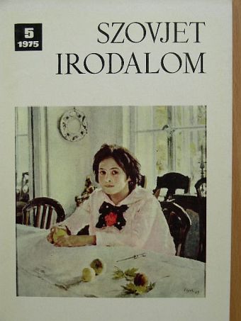 Jurij Nagibin - Szovjet Irodalom 1975/5. [antikvár]