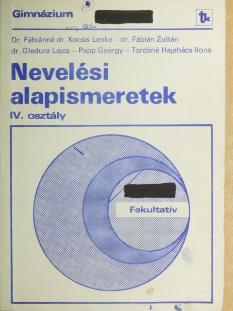 Dr. Fábián Zoltán - Nevelési alapismeretek IV. [antikvár]