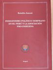 Jancsó Katalin - Indigenismo Político Temprano en el Perú y la Asociación Pro-Indígena [antikvár]