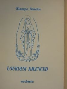 Klempa Sándor - Lourdesi kilenced [antikvár]