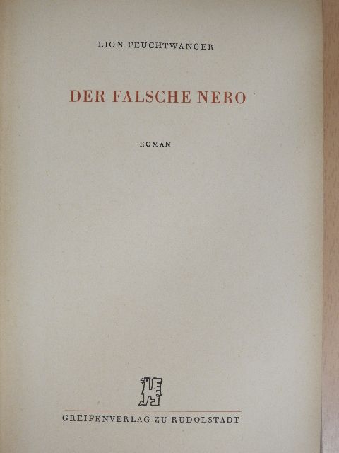 Lion Feuchtwanger - Der Falsche Nero [antikvár]