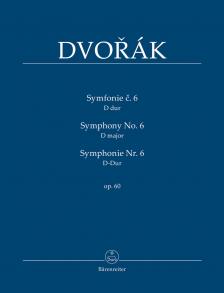 DVORAK - SYMPHONY NO.6 D MAJOR OP.60 STUDY SCORE, EDITED BY FRANTISEK BARTOS
