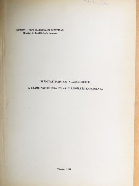 Dobos István - Számítástechnikai alapismeretek, a számítástechnika és az ellenőrzés kapcsolata [antikvár]