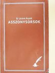 B. Léránt Árpád - Asszonysorsok [antikvár]