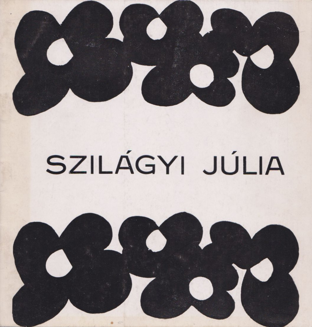 Fitz Jenő - Szilágyi Júlia textiltervező kiállítása (aláírt) [antikvár]