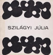 Fitz Jenő - Szilágyi Júlia textiltervező kiállítása (aláírt) [antikvár]