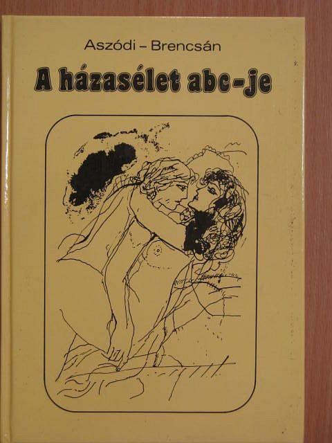 Dr. Aszódi Imre - A házasélet abc-je [antikvár]