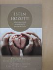 Bálintné Varsányi Vilma - Isten hozott! [antikvár]