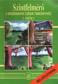 Szintfelmérő a mindennapok csodái tankönyvhöz 3. osztály [antikvár]