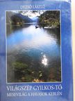 Dezső László - Világszép Gyilkos-tó (dedikált példány) [antikvár]