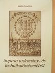 Szála Erzsébet - Sopron tudomány- és technikatörténetéből (dedikált példány) [antikvár]