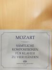 Wolfgang Amadeus Mozart - Sämtliche Kompositionen für Klavier zu Vier Händen [antikvár]