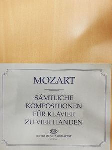 Wolfgang Amadeus Mozart - Sämtliche Kompositionen für Klavier zu Vier Händen [antikvár]