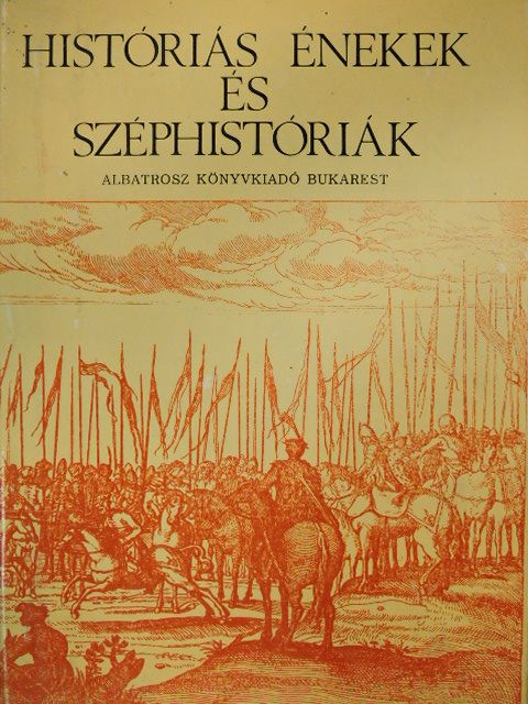 Gergei Albert - Históriás énekek és széphistóriák [antikvár]