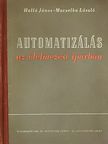 Holló János - Automatizálás az élelmezési iparban [antikvár]