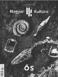Magyar Kultúra Magazin - ŐS VI. évfolyam 1. szám