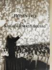 Erdős János - Hetven éves a Szegedi Éneklő Ifjúság [antikvár]