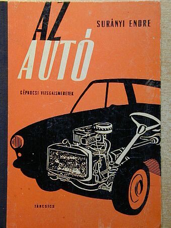 Surányi Endre - Az autó [antikvár]