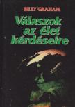 Billy Graham - Válaszok az élet kérdéseire [antikvár]