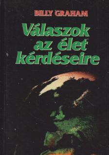 Billy Graham - Válaszok az élet kérdéseire [antikvár]