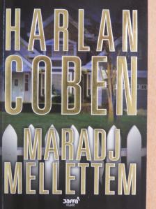 Harlan Coben - Maradj mellettem [antikvár]