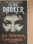 Clive Barker - Az éjszaka gyermekei [antikvár]