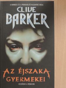 Clive Barker - Az éjszaka gyermekei [antikvár]