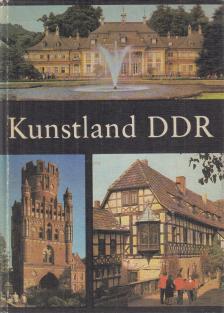 Adamiak, Josef, Pillep, Rudolf - Kunstland DDR [antikvár]