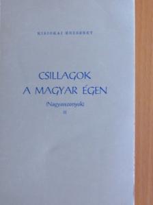 Kisjókai Erzsébet - Csillagok a magyar égen III. [antikvár]