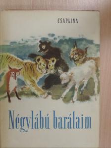 Vera Csaplina - Négylábú barátaim [antikvár]