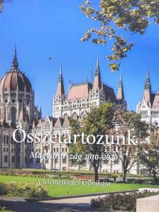 Abonyi Ákos - Összetartozunk - Magyarország 2010-2020 [antikvár]