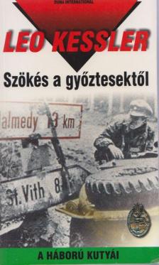 Leo Kessler - Szökés a győztesektől [antikvár]