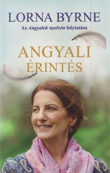 Lorna Byrne - Angyali érintés [antikvár]
