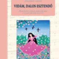 KOMÁROMI LAJOSNÉ - Vidám dalos esztendő - Tavasz