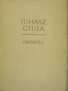 Juhász Gyula - Örökség II. (töredék) [antikvár]